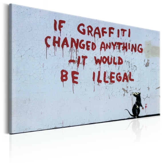 Kép - If Graffiti Changed Anything by Banksy