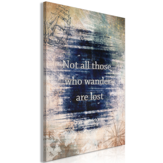 Kép - Not All Those Who Wander Are Lost (1 Part) Vertical