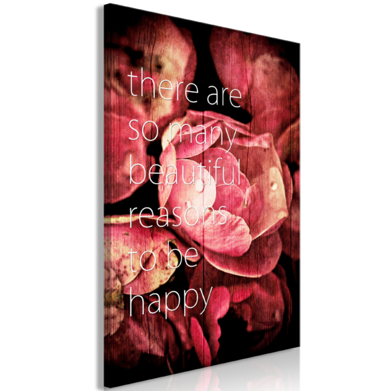 Kép - There Are so Many Beautiful Reasons to Be Happy (1 Part) Vertical
