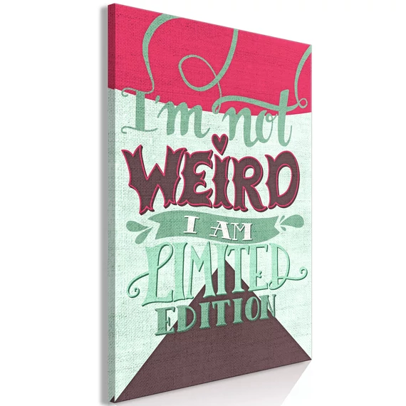 Kép - I'm Not Weird (1 Part) Vertical