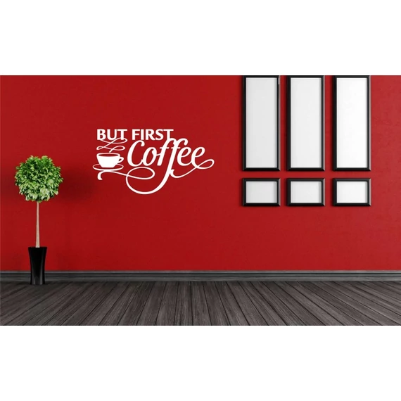 ByHome J38_But first Coffee faltetoválás