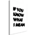 Kép 1/4 - Kép - If You Know What I Mean (1 Part) Vertical