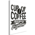 Kép 1/4 - Kép - Cup of Coffee Brings Together (1 Part) Vertical