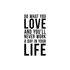 Kép 1/4 - ByHome J10_Love Life faltetoválás
